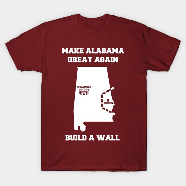 MAKE ALABAMA GREAT AGAIN T-Shirt by thedeuce